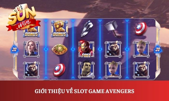 Avengers Sunwin - Khám phá game slot siêu anh hùng đầy hấp dẫn 1 Giới thiệu về slot game Avengers