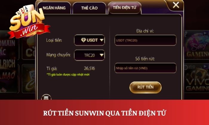 Rút tiền Sunwin qua tiền điện tử